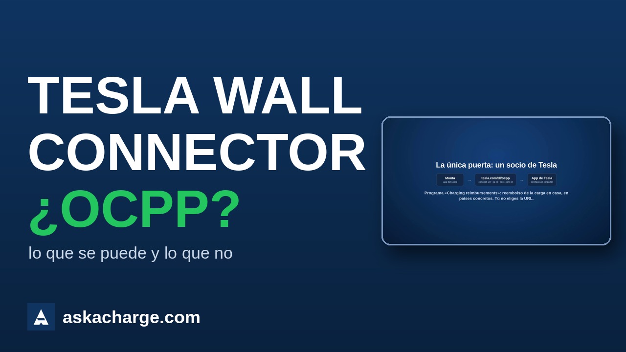 Tesla Wall Connector y OCPP: lo que se puede y lo que no